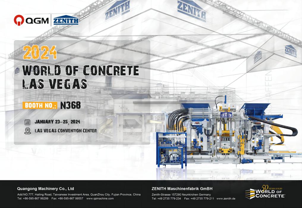 WELCOME TO VISIT QGM-ZENITH CONCRETE BLOCK MACHINES AT BOOTH N368, WORD OF CONCRETE, 3-25, 2024